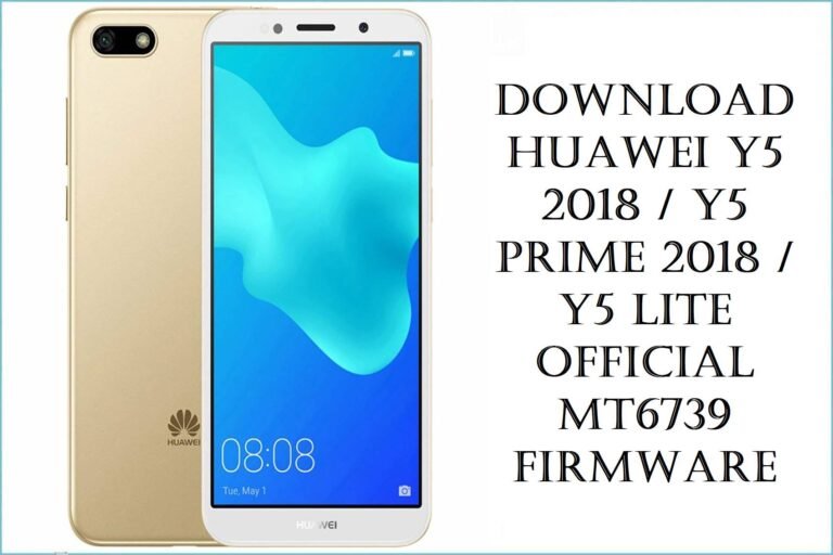 Download Huawei Y5 2018 / Y5 Prime 2018 / Y5 Lite Official MT6739 Firmware