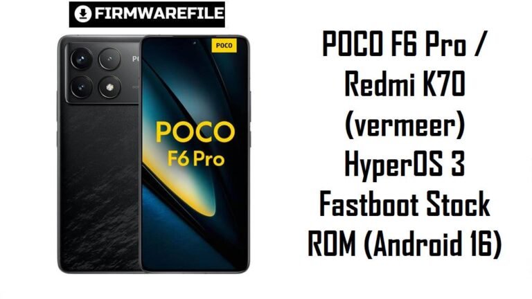 POCO F6 Pro / Redmi K70 (vermeer) HyperOS 3 Fastboot Stock ROM (Android 16)