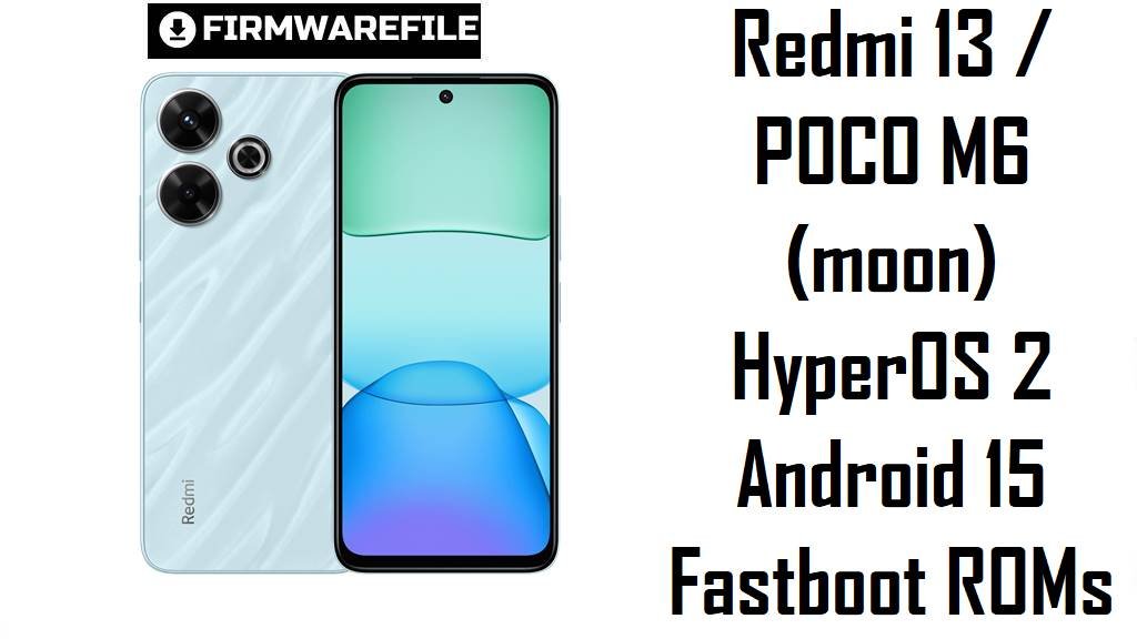 Redmi 13 & POCO M6 (moon)