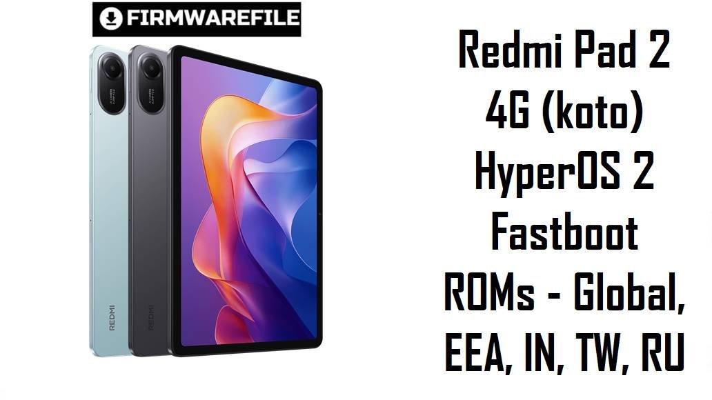 Redmi Pad 2 4G (koto)