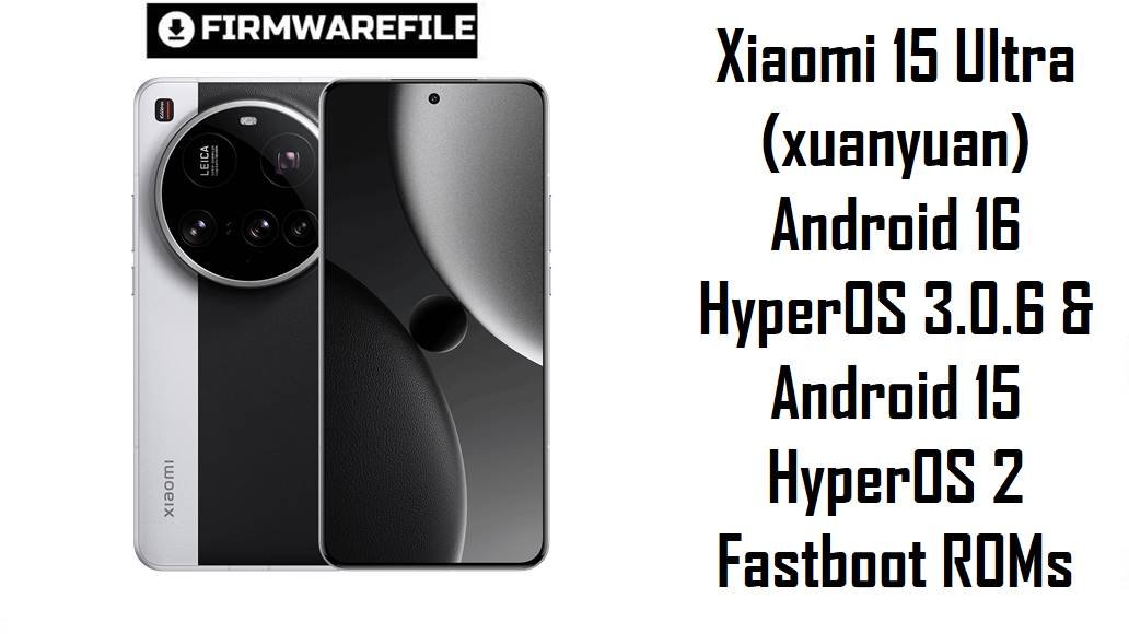 Xiaomi 15 Ultra (xuanyuan)