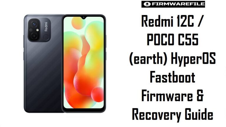 Redmi 12C and POCO C55 (earth) HyperOS fastboot firmware and recovery guide cover image showing the phone front and back next to the guide title text